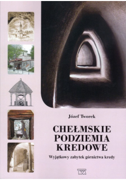 Chełmskie podziemia kredowe