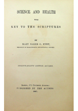 Science and health with key to the scriptures 1887 r.