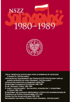 NSZZ Solidarność 1980 - 1989 tom 7 Wokół Solidarności