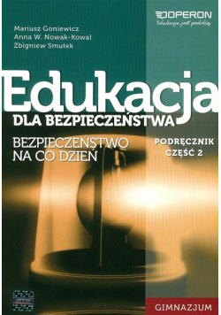 Edukacja dla bezpieczeńs. GIM cz.2 podr FL OPERON