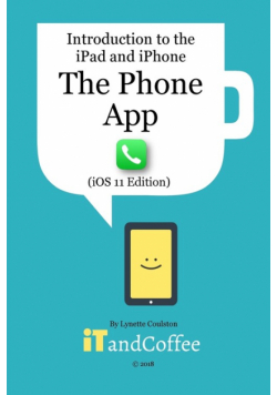 The Phone App on the iPhone (iOS11 Edition)