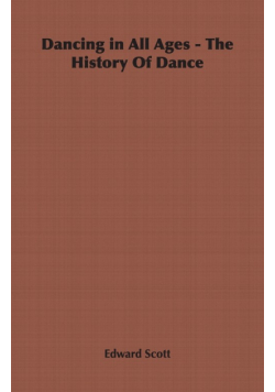 Dancing in All Ages - The History of Dance