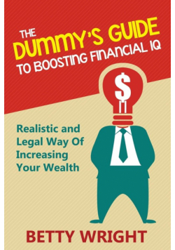 The Dummy's Guide To Boosting Financial IQ