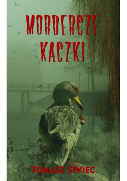 Mordercze Kaczki