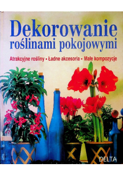 Dekorowanie roślinami pokojowymi