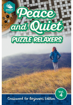 Peace and Quiet Puzzle Relaxers Vol 4