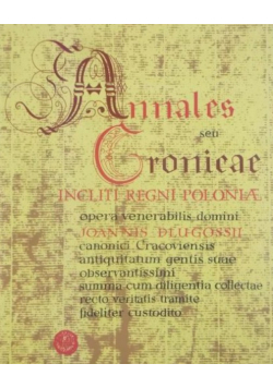 Annales Seu Cronicae Incliti Regni Poloniae