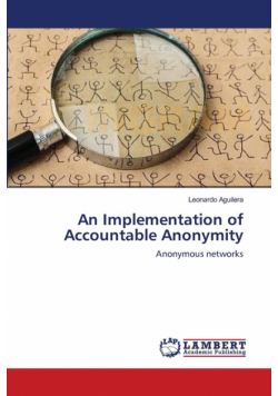 An Implementation of Accountable Anonymity