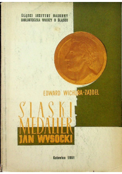 Śląski Medalier Jan Wysocki