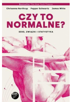 Czy to normalne? Seks, związki i statystyka