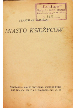 Miasto księżyców ok 1920 r.