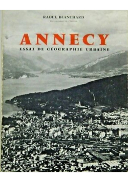 Annecy Essai de géographie urbaine