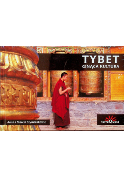 Tybet Ginąca kultura