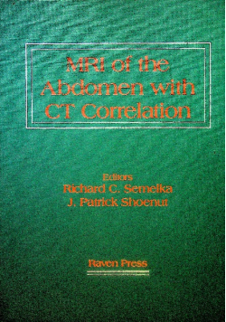 Mri Of The Abdomen With Ct Correlation