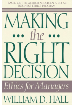 Making the Right Decision