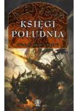 Księgi Południa - Glen Cook