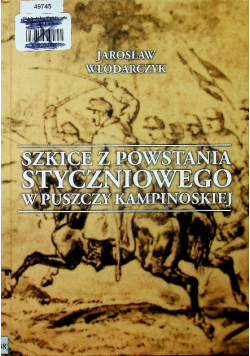 Szkice z Powstania Styczniowego w Puszczy Kampinowskiej