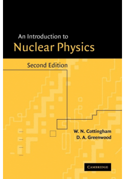An Introduction to Nuclear Physics
