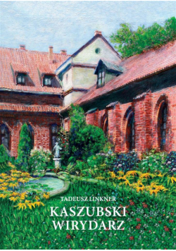 Kaszubski wirydarz