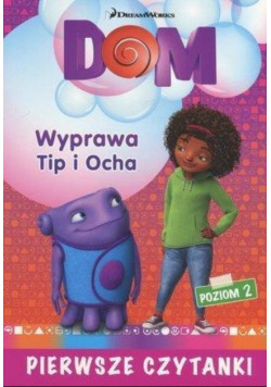 Pierwsze czytanki  Wyprawa Tip i Ocha