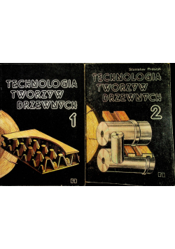 Technologia tworzyw drzewnych tom 1 i 2