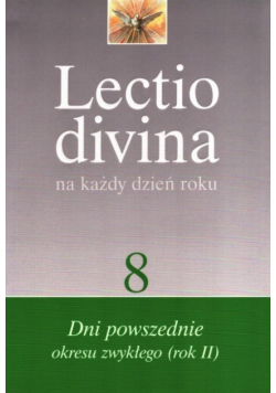 Lectio divina na każdy dzień roku  8 dni powszedni