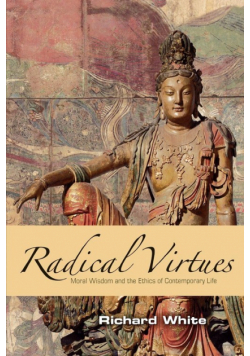Radical Virtues
