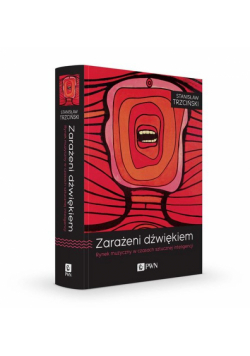 Zarażeni dźwiękiem (wersja limitowana z autografem)