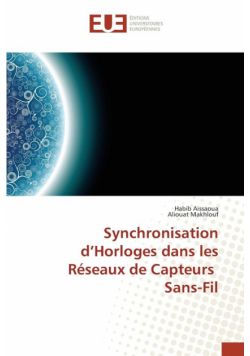 Synchronisation d horloges dans les réseaux de capteurs sans-fil