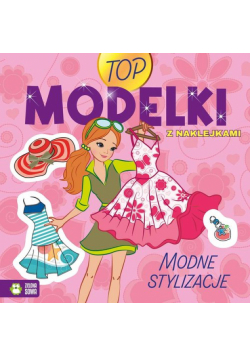 Top Modelki Modne stylizacje