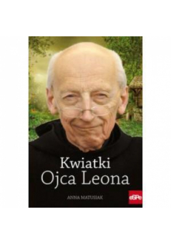 Kwiatki Ojca Leona