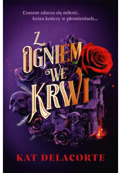 Z ogniem we krwi