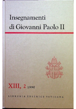 Insegnamenti di Giovanni Paolo II tom  XIII część 2