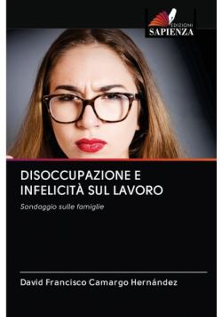 Disoccupazione E Infelicità Sul Lavoro