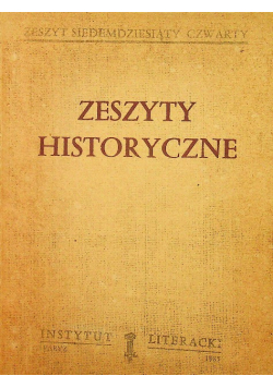 Zeszyty historyczne nr 74 / 1985