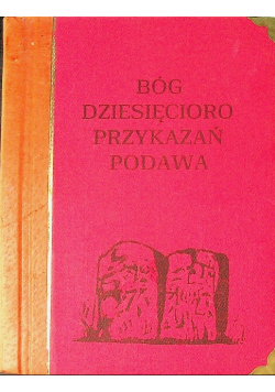 Bóg dziesięcioro przykazań podawa