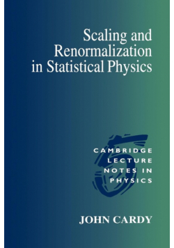Scaling and Renormalization in Statistical Physics