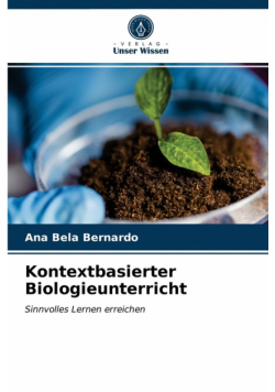 Kontextbasierter Biologieunterricht
