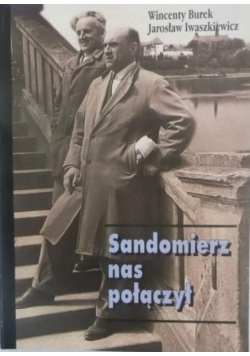 Sandomierz nas połączył