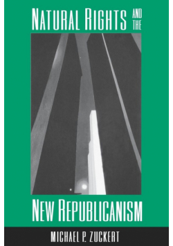 Natural Rights and the New Republicanism