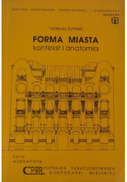 Forma miasta kontekst i anatomia