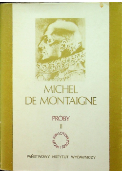 De Montaigne próby II