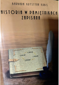 Historia W Pamiętnikach Zapisana