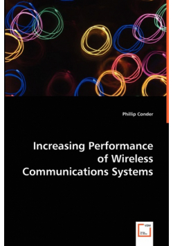 Increasing Performance of Wireless Communications Systems