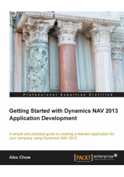 Getting Started with Dynamics Nav 2013 Application Development