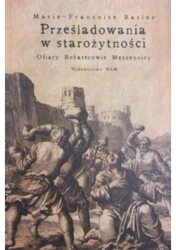 Prześladowania w starożytności