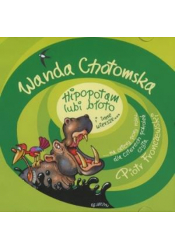 Hipopotam lubi błoto i inne wiersze...CD MP3