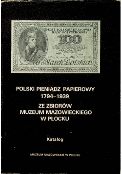 Polski pieniądz papierowy 1794 - 1939