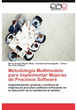 Metodología Multimodelo para Implementar Mejoras de Procesos Software