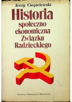 Historia społeczno - ekonomiczna Związku Radzieckiego